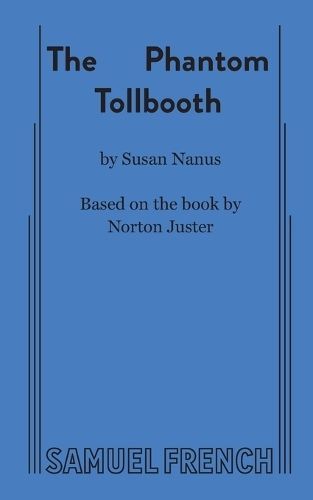 The Phantom Tollbooth By Nanus, Susan 9780573650963 (Paperback)