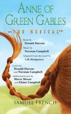 Anne of Green Gables: The Musical 9780573680021 (Paperback)