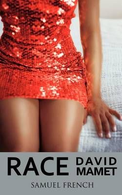 Race By David Mamet 9780573698361 (Paperback)