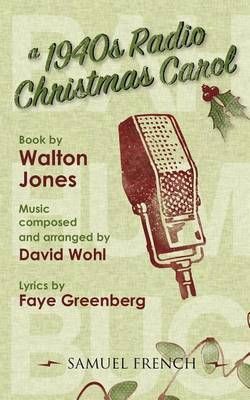A 1940s Radio Christmas Carol By Jones, Walt 9780573698934 (Paperback)