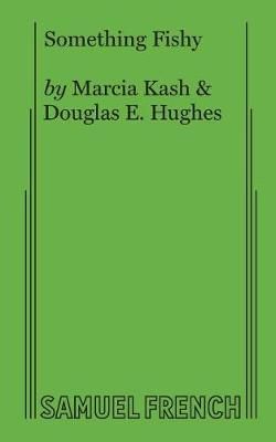 Something Fishy By Kash, Marcia 9780573707322 (Paperback)