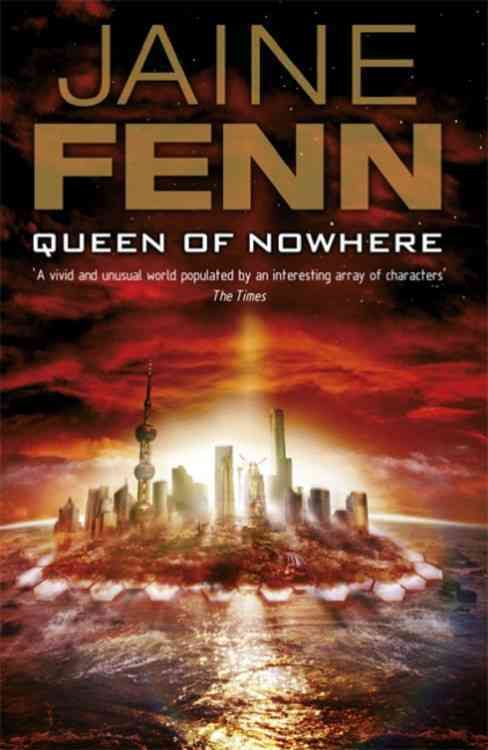 Queen of Nowhere By Jaine Fenn 9780575097001 (Paperback)