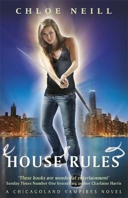 House Rules By Neill, Chloe 9780575113459 (Paperback)
