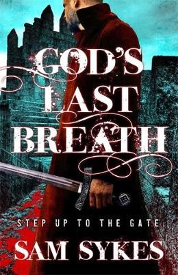 God's Last Breath By Sam Sykes 9780575132269 (Paperback)