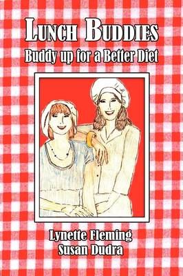 Lunch Buddies By Lynette Fleming 9780578001364 (Paperback)