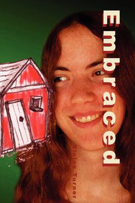 Embraced By Blaine Turner 9780578004976 (Paperback)