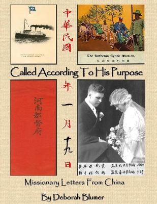 Called According to His Purpose: Missionary Letters From China