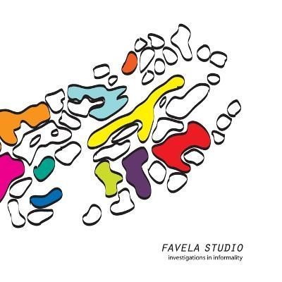 Favela Studio By Fernando Lara 9780578024974 (Paperback)
