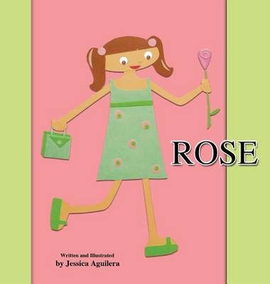 Rose 9780578062419 (Hardback)