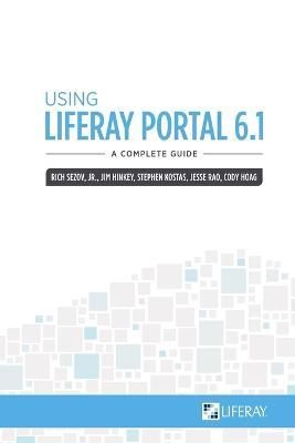 Using Liferay Portal 6.1 By Sezov 9780578123516 (Paperback)