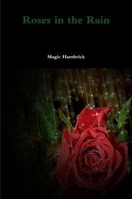 Roses in the Rain By Hambrick 9780578140278 (Paperback)