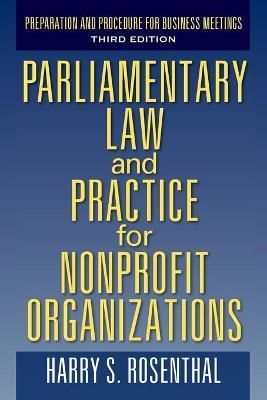Parliamentary Law and Practice for Nonprofit Organizations (Paperback)