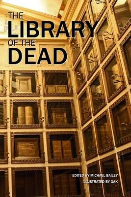The Library of the Dead By Gary A Braunbeck 9780578156750 (Paperback)