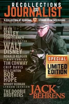 Recollections of a Journalist By Jack Behrens 9780578202433