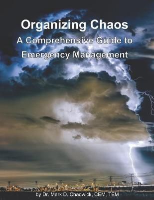 Organizing Chaos By Dr Mark D Chadwick 9780578255323 (Paperback)