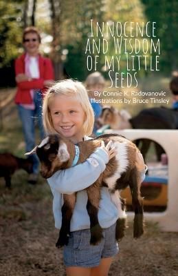 Innocence and Wisdom of My Little Seeds 9780578267692 (Paperback)