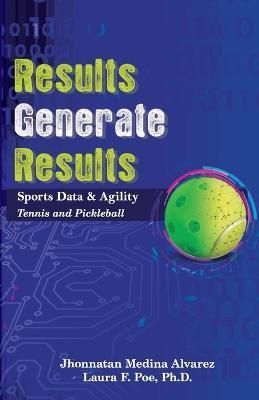 Results Generate Results By Laura F Poe 9780578268736 (Paperback)