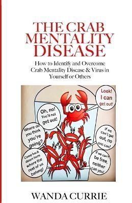 Crab Mentality Disease By Currie 9780578273822 (Paperback)