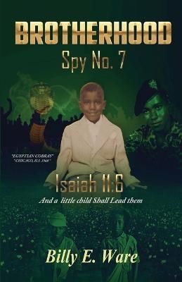 BROTHERHOOD SPY No. 7 By Ware 9780578275253 (Paperback)