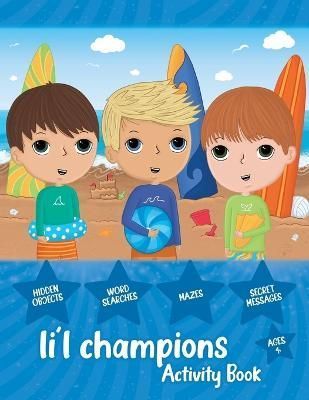Li'l Champions Activity Book By Mortenson, Kathy 9780578283364
