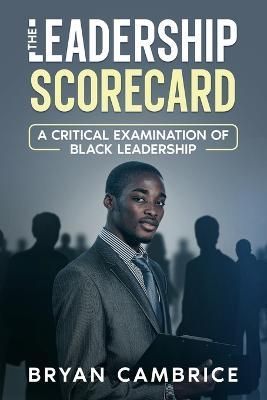 Leadership Scorecard By Cambrice 9780578298665 (Paperback)
