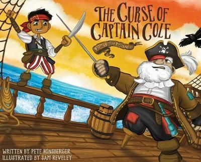 The Curse of Captain Cole: A Sydney Shorts Adventure 9780578333397