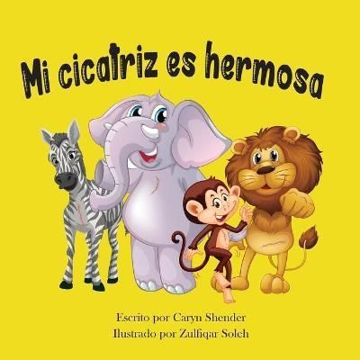 Mi cicatriz es hermosa By Shender 9780578337425 (Paperback)