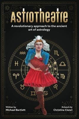 AstroTheatre By Bartlett 9780578337685 (Paperback)