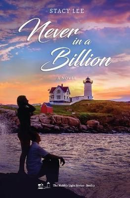 Never in a Billion By Stacy Lee 9780578341682 (Paperback)