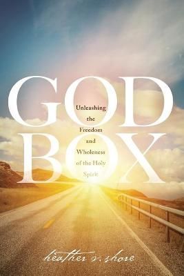 God Box By Heather Shore (author), Deb Hall (editor) 9780578358901