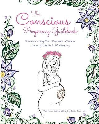Conscious Pregnancy Guidebook By Trammell 9780578386782 (Paperback)
