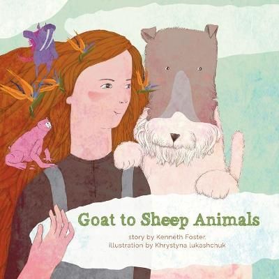 Goat to Sheep Animals By Foster 9780578389967 (Paperback)