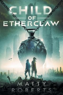 Child of Etherclaw By Roberts 9780578394169 (Paperback)