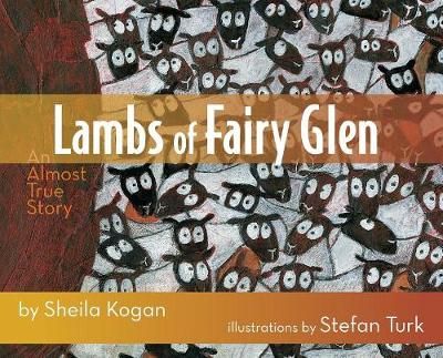 Lambs of Fairy Glen By Sheila Kogan 9780578401966 (Hardback)