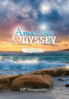 Amazing Odyssey By Dimagmaliw 9780578405094 (Hardback)