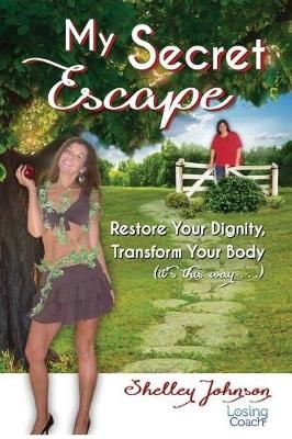 My Secret Escape By Shelley Johnson 9780578411835 (Paperback)