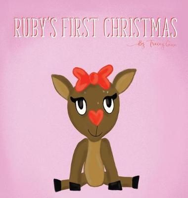 Ruby's First Christmas By Gene 9780578428024 (Hardback)