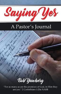 Saying Yes By Yawberg 9780578434612 (Paperback)