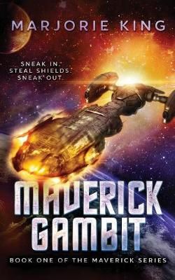 Maverick Gambit By Marjorie King 9780578476650 (Paperback)