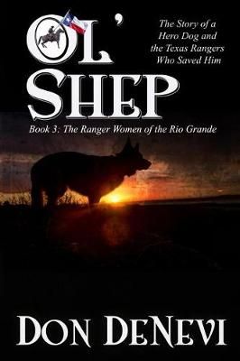 Ol' Shep By Don DeNevi 9780578478876 (Paperback)