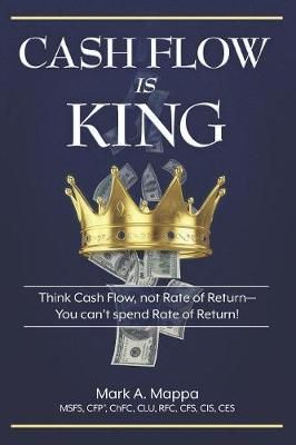 Cash Flow Is King By Mark A Mappa 9780578488271 (Paperback)