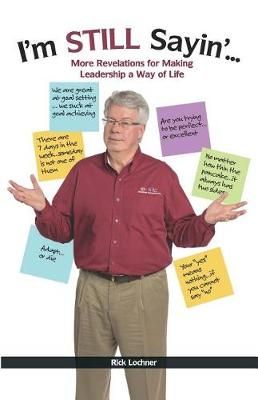I'm Still Sayin'... By Lochner 9780578488936 (Paperback)