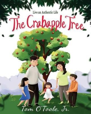 The Crabapple Tree By Tom O'Toole 9780578517995 (Paperback)