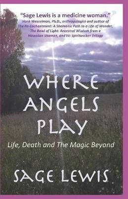 Where Angels Play 9780578529295 (Paperback)