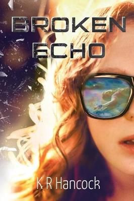 Broken Echo By K R Hancock 9780578540306 (Paperback)