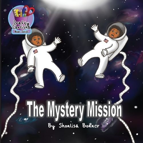 The Mystery Mission By Shonlisa Bonner 9780578549866 (Paperback)
