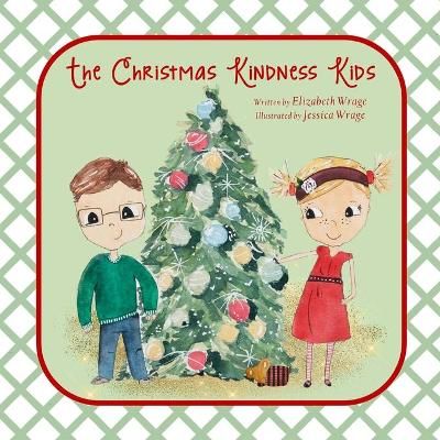 The Christmas Kindness Kids 9780578572567 (Paperback)