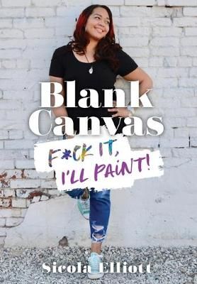 Blank Canvas 9780578575520 (Hardback)