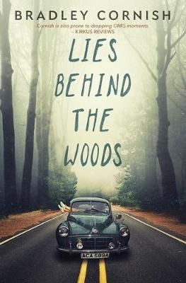 LIES BEHIND THE WOODS By Cornish, Bradley 9780578593616 (Paperback)