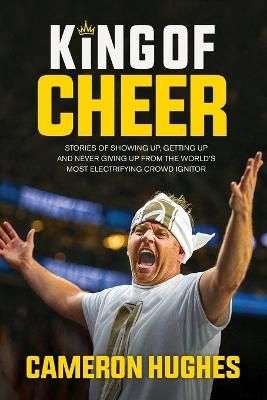 King of Cheer By Cameron Hughes 9780578596648 (Paperback)